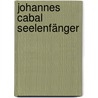 Johannes Cabal Seelenfänger door Jonathan L. Howard