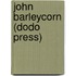 John Barleycorn (Dodo Press)