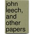 John Leech, And Other Papers