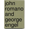 John Romano And George Engel by Stephanie Brown Clark