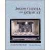 Joseph Cornell And Astronomy door Kirsten Hoving