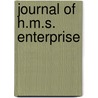 Journal of H.M.S. Enterprise door Richard Collinson