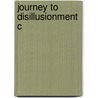 Journey To Disillusionment C door Sherbaz Khan Mazari