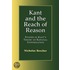 Kant And The Reach Of Reason