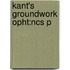 Kant's Groundwork Opht:ncs P