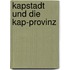 Kapstadt und die Kap-Provinz