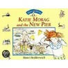 Katie Morag And The New Pier by Mairi Hedderwick