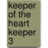 Keeper Of The Heart Keeper 3