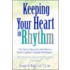 Keeping Your Heart In Rhythm