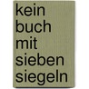 Kein Buch mit sieben Siegeln door Michael Faber