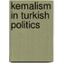 Kemalism In Turkish Politics