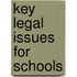 Key Legal Issues For Schools