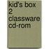 Kid's Box 2 Classware Cd-Rom