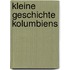 Kleine Geschichte Kolumbiens
