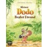 Kleiner Dodo - Bester Freund