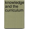 Knowledge And The Curriculum door Paul Hirst