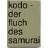 Kodo - Der Fluch des Samurai