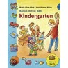 Komm mit in den Kindergarten door Bianka Minte-König