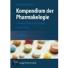 Kompendium der Pharmakologie door Eckhard Beubler