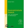 Konstruktivistische Didaktik door Kersten Reich