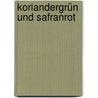 Koriandergrün und Safranrot door Preethi Nair