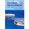 Fisheries Development door Jentoft, Svein