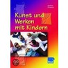 Kunst und Werken mit Kindern door Onbekend