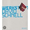 Kunstwerkstatt David Schnell door T. Schulz