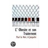 L' Obesite Et Son Traitement by A. Jacquelin Paul Le Noir