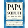 Papa schrijft