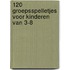 120 groepsspelletjes voor kinderen van 3-8