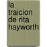 La Traicion de Rita Hayworth