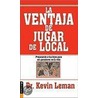 La Ventaja de Jugar de Local by Dr Kevin Leman