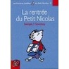 La rentrée du Petit Nicolas door René Goscinny
