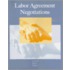 Labor Agreement Negotiations