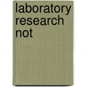 Laboratory Research Not door Phyllis Jones