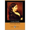 Lady Of Quality (Dodo Press) by Frances Hodgston Burnett