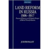 Land Reform Russia 1906-17 C door Judith Pallot