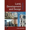 Land, Development And Design door Paul Syms