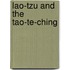 Lao-Tzu And The Tao-Te-Ching