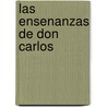 Las Ensenanzas de Don Carlos door Victor Sanchez