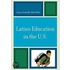 Latino Education In The U.S.