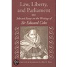 Law, Liberty, And Parliament by A.D. Boyer
