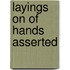 Layings On Of Hands Asserted