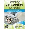 Leading 21st Century Schools door Lynne Schrum