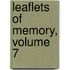 Leaflets of Memory, Volume 7