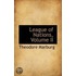 League Of Nations, Volume Ii