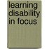 Learning Disability in Focus