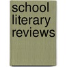 School literary reviews door Onbekend