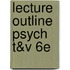 Lecture Outline Psych T&V 6e